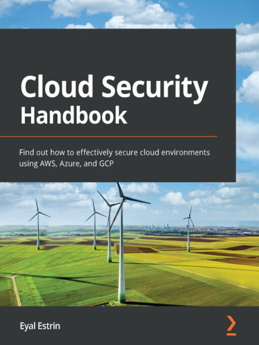 Title details for Cloud Security Handbook by Eyal Estrin - Available